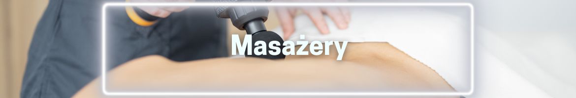 Masażery do ciała